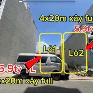 🔥Đất ngang 8m giá tốt 2 sổ có bán lẻ BÁN 2 LÔ ĐẤT – 4x20m(ko lộ giới) –HẺM NHỰA 7M– GIÁ 5.9 TỶ/lô